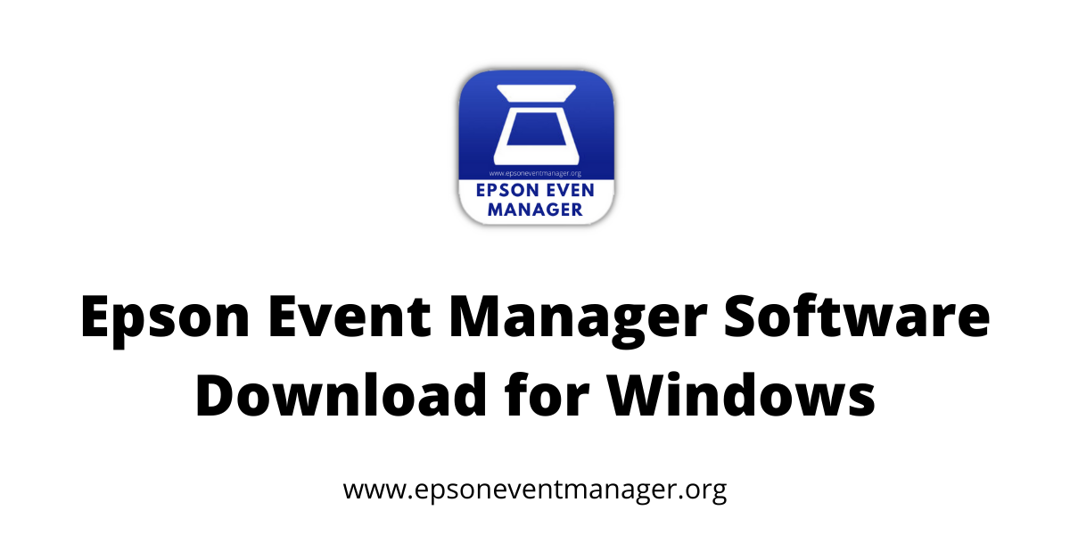 Epson Event Manager For Windows